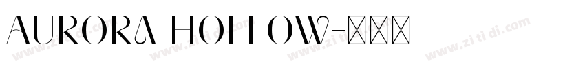 Aurora Hollow字体转换